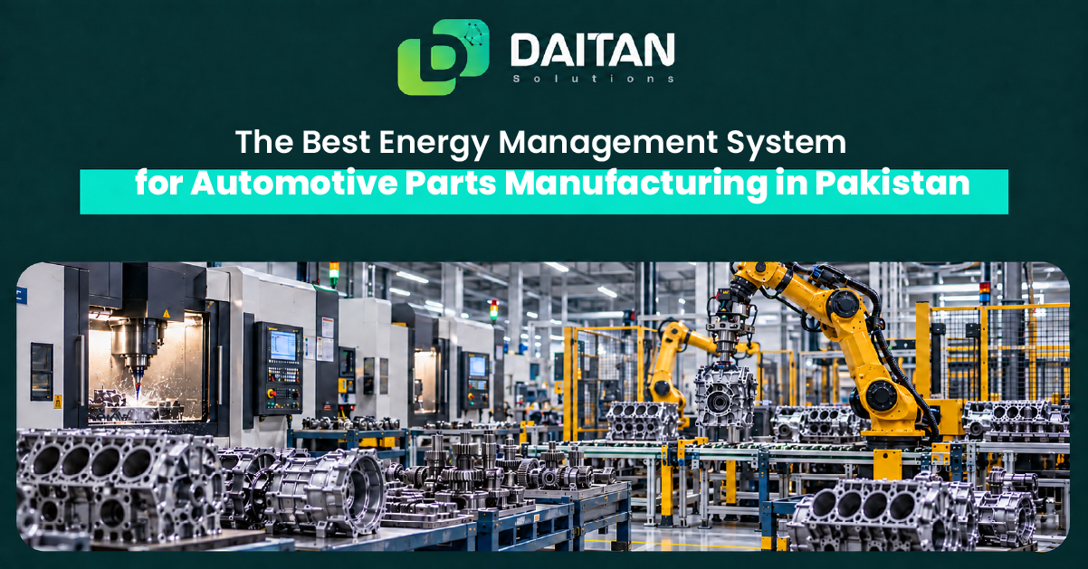 Energy Management System for Automotive Parts Manufacturing in Pakistan